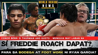 Bakit si Freddie Roach ang DAPAT kay Ryan Garcia? Benn vs Thurman | Munguia vs Derevyanchenko KASADO