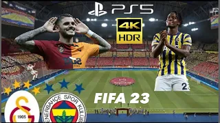 Galatasaray VS Fenerbahce Fifa 23 4K HDR PlayStation 5