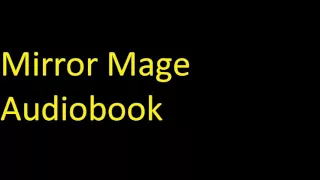 Mirror Mage Audiobook