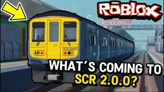 SCR | Whats Coming For Version 2.0? | CONFIRMED UPDATES