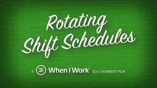 A Guide to Creating a Successful Rotating Shift Schedule | When I Work