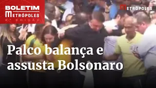 Bolsonaro se assusta com instabilidade em palanque no RJ | Boletim Metrópoles 2º