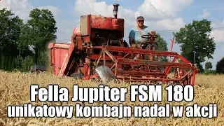 Fella Jupiter FSM 180 – unikatowy kombajn nadal w akcji – żniwa 2019