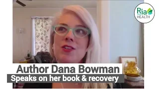 Dana Bowman | Author & Mom in Recovery Speaks on Alcoholism & Her Book "How to be Perfect Like Me"