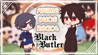 Anime Duos react to each other || Ciel & Sebastian || Black Butler || 2/4 || Gacha Club