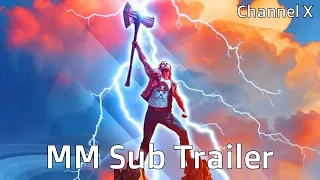 Thor: Love And Thunder MM Sub Trailer