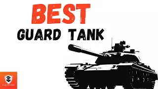 The Best Overall Guard Tank