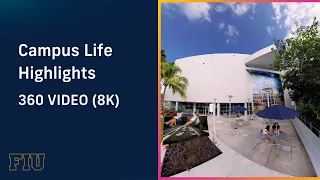 Campus Life Highlights 360 VR Tour (8k)