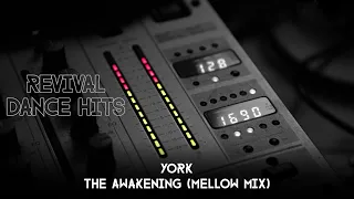 York - The Awakening (Mellow Mix) [HQ]