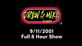 8 Hour Drew and Mike 9/11 Broadcast on 101.1 WRIF