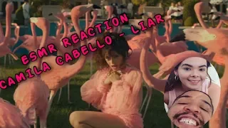 ESMR REACTION!! - CAMILA CABELLO "LIAR"