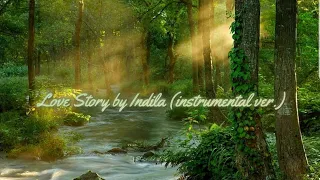 Love Story by Indila(Ethereal Instrumental Full Version)