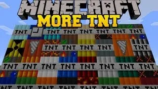 Minecraft: MORE TNT MOD (35 TNT EXPLOSIVES AND DYNAMITE!) TOO MUCH TNT Mod Showcase