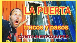 🔴INSTALAR UNA PUERTA DEL LEROY MERLIN EN UN CONTAINER ✔️ 🔴CAP 19. casa contenedor paso a paso.✔️