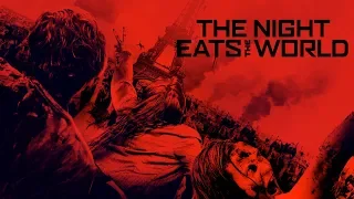 The Night Eats The World - UK trailer