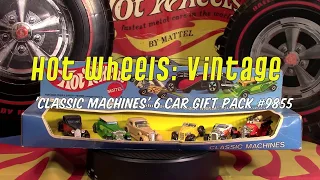 Vintage Hot Wheels Classic Machines 6 Car Pack #9855 | Looking Back