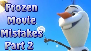 Disney Frozen MOVIE MISTAKES, , Review and Fails Part 2