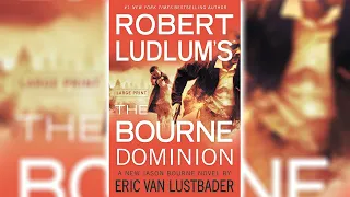 The Bourne Dominion by Eric Van Lustbader [Part 1] (Jason Bourne #9) | Audiobooks Full Length