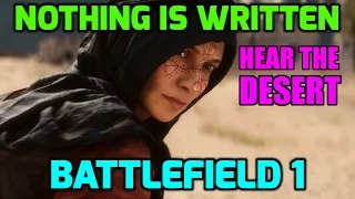 Battlefield 1 / Gameplay Walkthrough 16 / Nothing Is Written / Hear the Desert