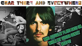 Who Played Bass on While My Guitar Gently Weeps? - Gear, There and Everywhere EP5