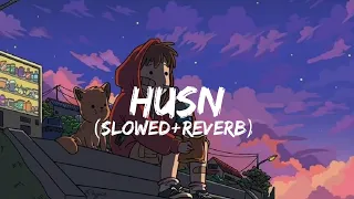 Dekho Dekho Kaisi Baatein Yahan Ki - Husn [Slowed + Reverb] | Anuv Jain