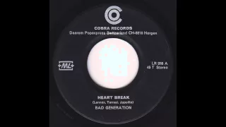 Bad Generation - Heart Break (Original 45 Swiss garage freakbeat)