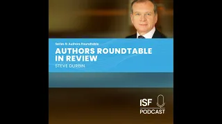 S5 Ep5: Steve Durbin — Authors Roundtable in Review