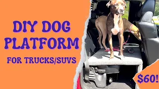 DIY Dog Platform for Truck/SUV FOR $60!!