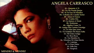 ANGELA CARRASCO - SUS MEJORES CANCIONES (20 EXITOS DE COLECCION)