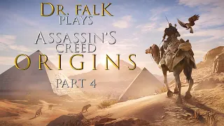 Dr. Falk plays Assassin's Creed Origins (part 4)