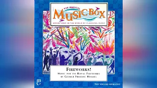 21 Fireworks & Introduction To The Music (The Magical Music Box)