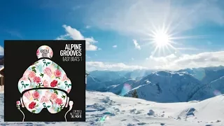 Alpine Grooves Easy Beats 1 (Kristallhütte) Teaser