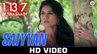 Saiyyan | 1:13:7 Ek Tera Saath | Ssharad Malhotra & Melanie Nazareth | Aman Trikha | Ali (Piku)