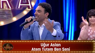 Uğur Aslan - ATEM TUTEM BEN SENİ