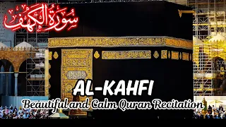 Ramadan SURAH AL KAHF سورة الكهف | This will TOUCH your HEART إن شاء الله | makkah live