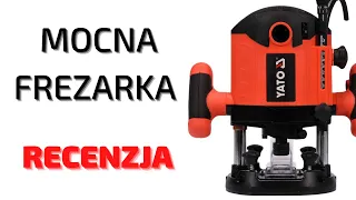 Mega mocna frezarka YATO YT-82380 - wady i zalety / RECENZJA