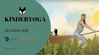 Kinderyoga "Die kleine Hexe" Otfried Preußler, Yoga für Kinder