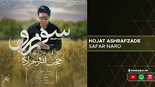 Hojat Ashrafzadeh - Safar Naro ( حجت اشرف زاده - سفر نرو )