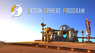 GETTING STARTED in  Dyson Sphere Program - S1E1