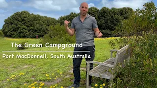 The Green Campground, Port MacDonnell, South Australia - Episode 17