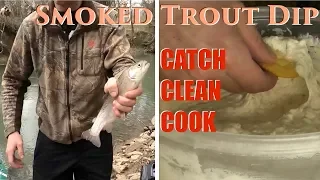 Catcing Trout and Making Smoked Trout Dip