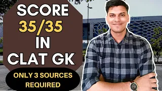 CLAT 2025 GK - You ONLY Need 3 SOURCES