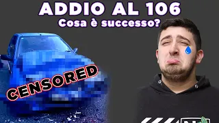 ADDIO AL 106!! CHE COSA È SUCCESSO??