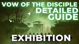 Exhibition Detailed Guide - Vow of the Disciple Raid 4th Encounter