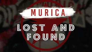 Murica - Lost and Found