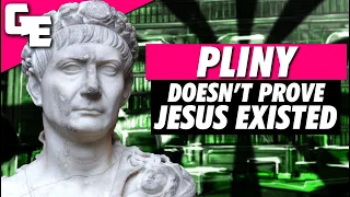 Pliny The Younger Does NOT Prove That Jesus Existed