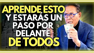 ROBERT KIYOSAKI: "ME HICE RICO CUANDO ENTENDÍ ESTO" NECESITAS APRENDERLO AHORA MISMO