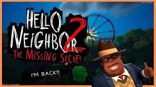 Hello Neighbor 2: The Missing Secret - Small Teaser (Hello Neighbor 2 Fan Game)