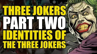 The Three Jokers Identities: The Three Jokers Part 2 | Comics Explained