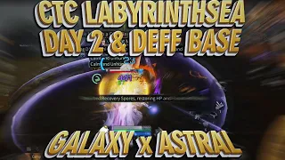 CTC LABYRINTHSEA DAY 2 & DEFFEND BASE! GALAXY x ASTRAL | LIFEAFTER